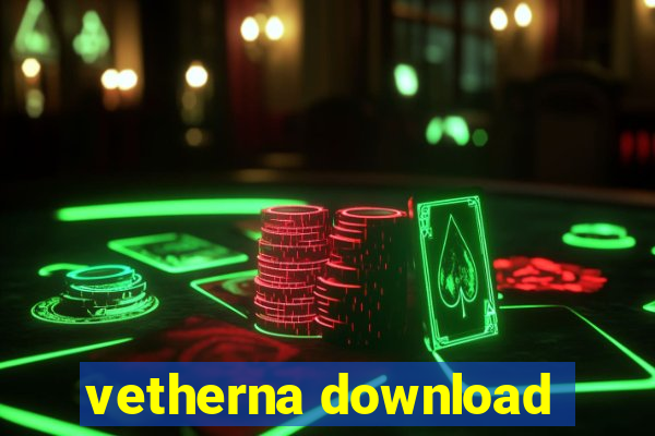 vetherna download